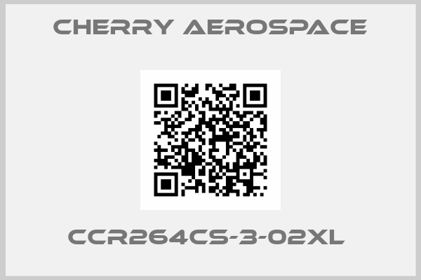 Cherry Aerospace-CCR264CS-3-02XL 