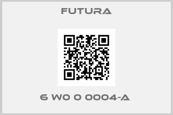 Futura-6 W0 0 0004-A 