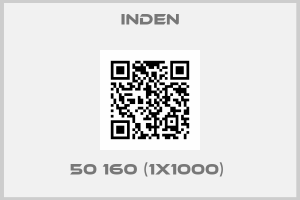 Inden-50 160 (1x1000) 