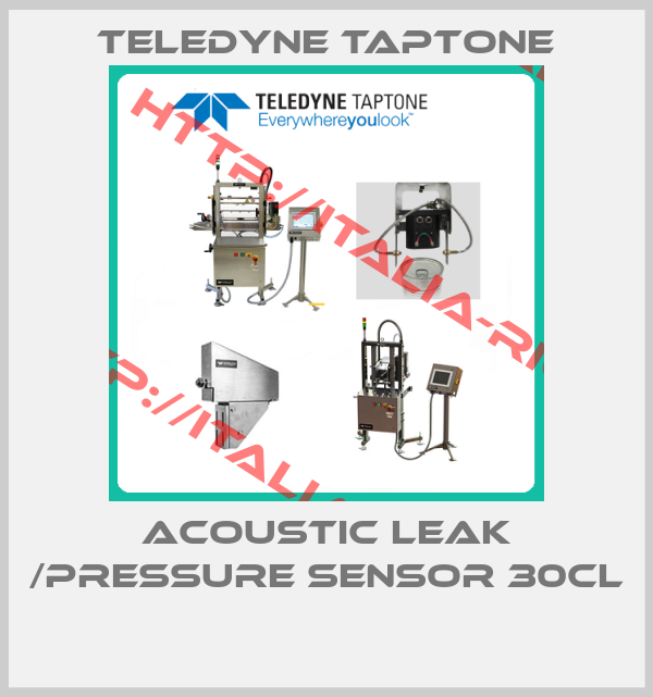 Teledyne TapTone-ACOUSTIC LEAK /PRESSURE SENSOR 30CL 