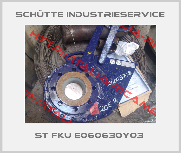Schütte Industrieservice-ST FKU E060630Y03 