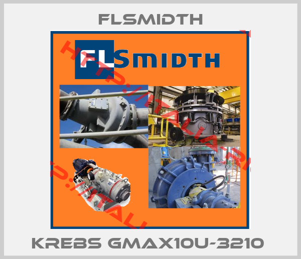 FLSmidth-KREBS GMAX10U-3210 