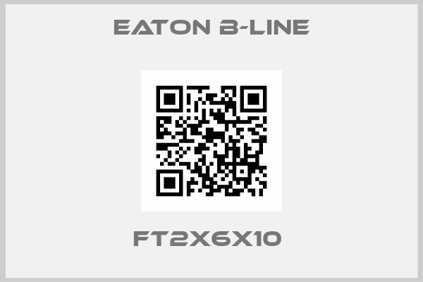 Eaton B-Line-FT2X6X10 