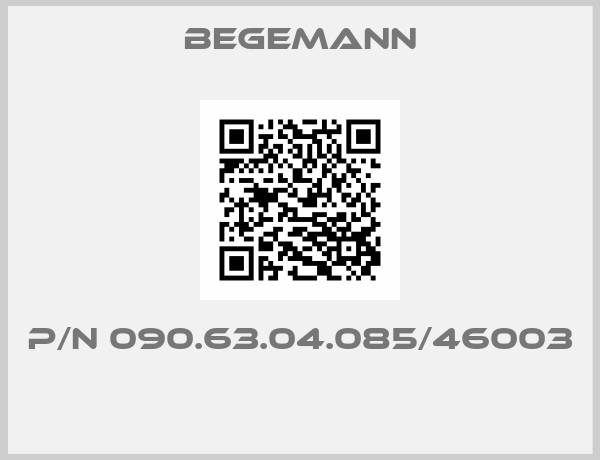 BEGEMANN-P/N 090.63.04.085/46003 