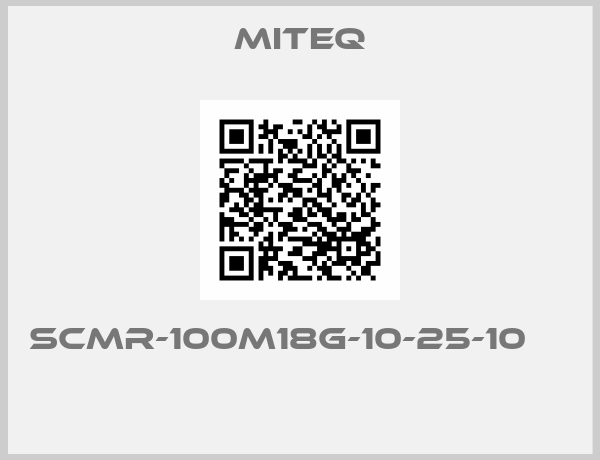 Miteq-SCMR-100M18G-10-25-10         