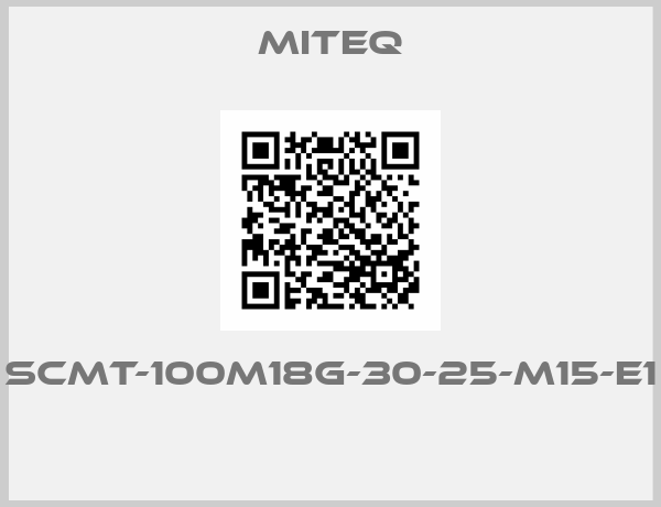 Miteq-SCMT-100M18G-30-25-M15-E1 