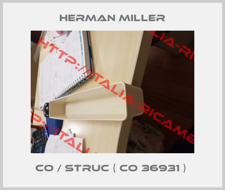 Herman Miller-co / struc ( co 36931 ) 