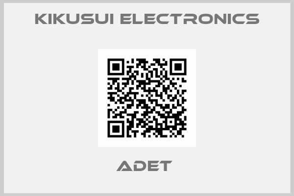 Kikusui Electronics-ADET 