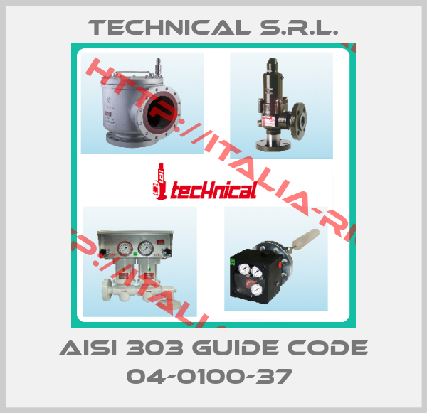 Technical S.r.l.-AISI 303 GUIDE CODE 04-0100-37 