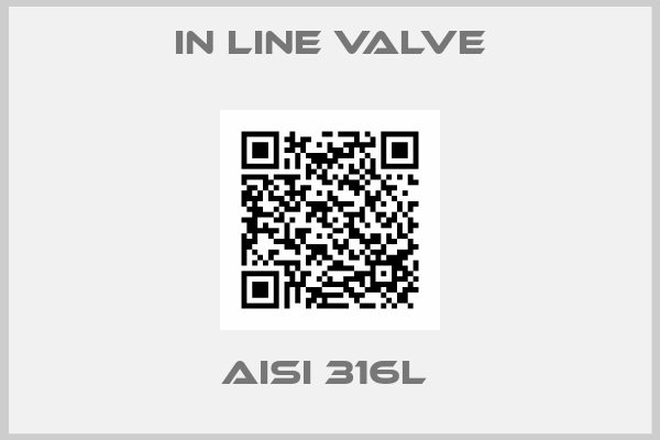 In line valve-AISI 316L 