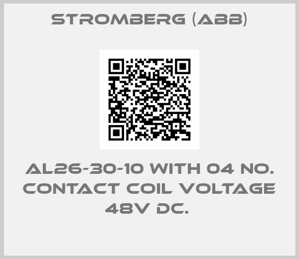 Stromberg (ABB)-AL26-30-10 WITH 04 NO. CONTACT COIL VOLTAGE 48V DC. 