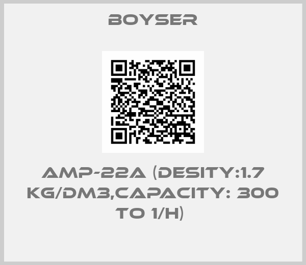 Boyser-AMP-22A (DESITY:1.7 KG/DM3,CAPACITY: 300 TO 1/H) 