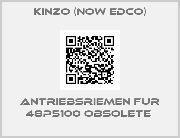 Kinzo (now Edco)-ANTRIEBSRIEMEN FUR 48P5100 OBSOLETE 