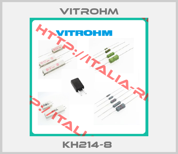 Vitrohm- KH214-8 