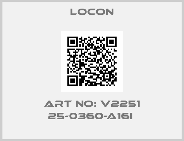 Locon-ART NO: V2251 25-0360-A16I 