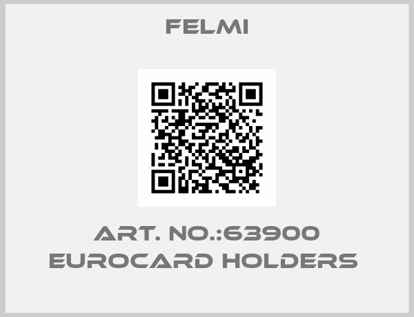 FELMI-ART. NO.:63900 EUROCARD HOLDERS 