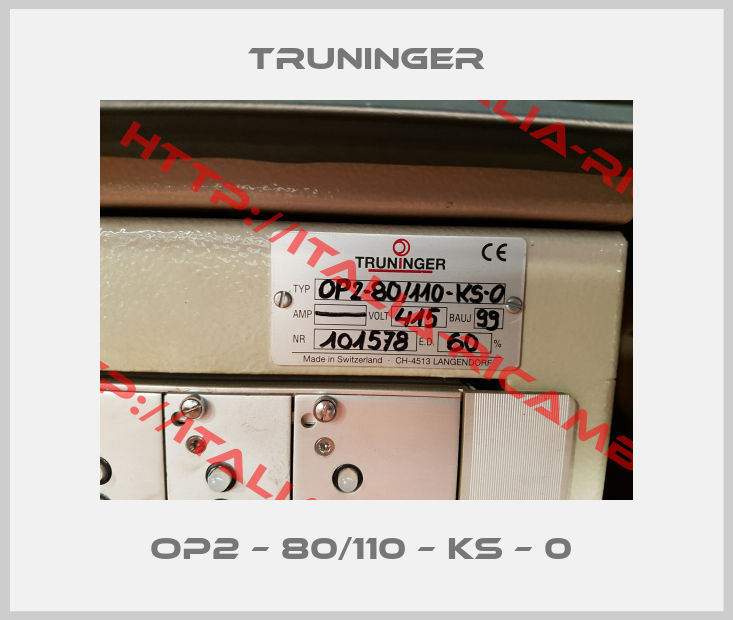 Truninger-OP2 – 80/110 – KS – 0 