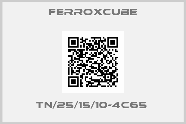 Ferroxcube-TN/25/15/10-4C65 