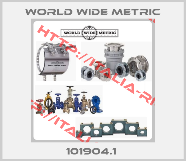 World Wide Metric-101904.1 