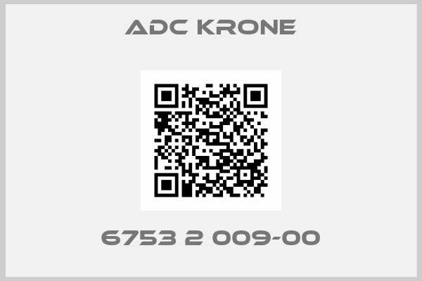 ADC Krone-6753 2 009-00