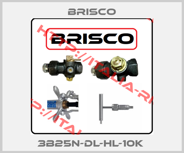 BRISCO-3B25N-DL-HL-10K 