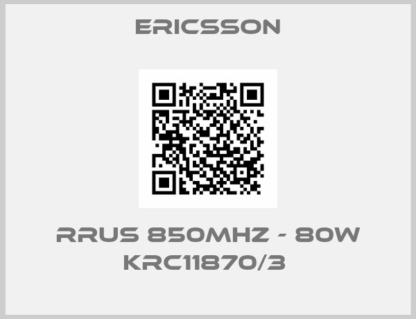 Ericsson-RRUS 850MHZ - 80W KRC11870/3 