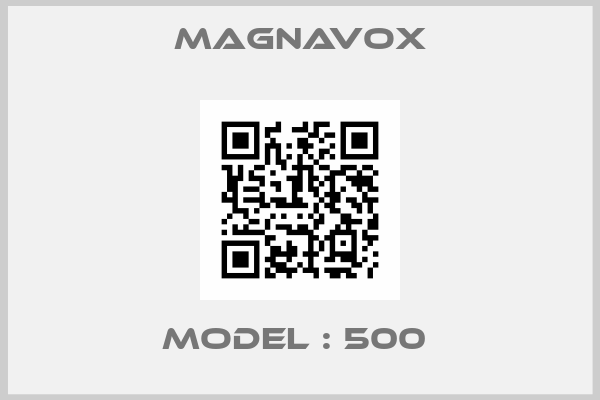 MAGNAVOX-Model : 500 