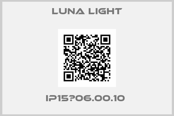 LUNA LIGHT-IP15	06.00.10 