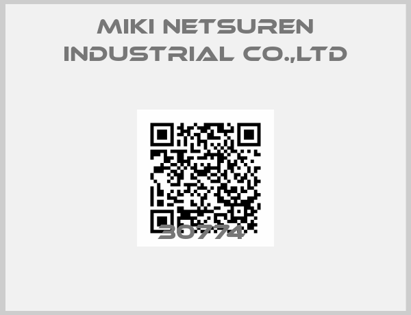 MIKI NETSUREN INDUSTRIAL CO.,LTD-30774 