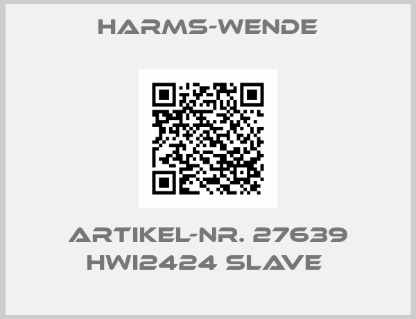 Harms-Wende-ARTIKEL-NR. 27639 HWI2424 SLAVE 
