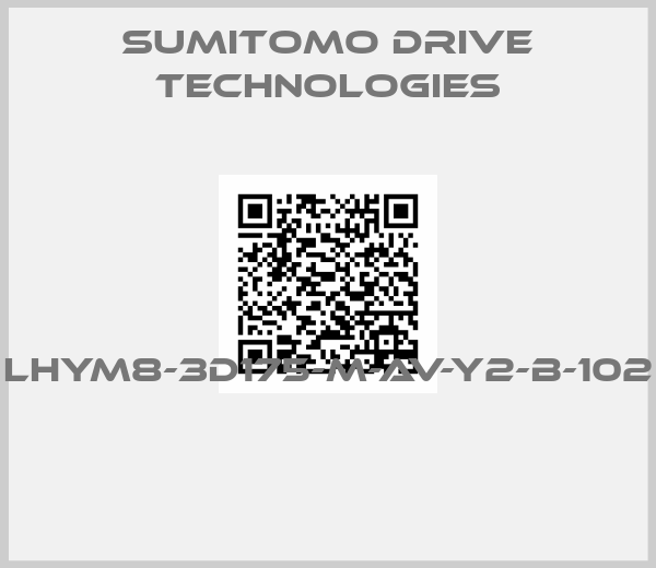 Sumitomo Drive Technologies-LHYM8-3D175-M-AV-Y2-B-102 