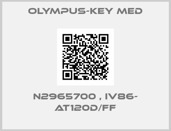 Olympus-Key Med-N2965700 , IV86- AT120D/FF