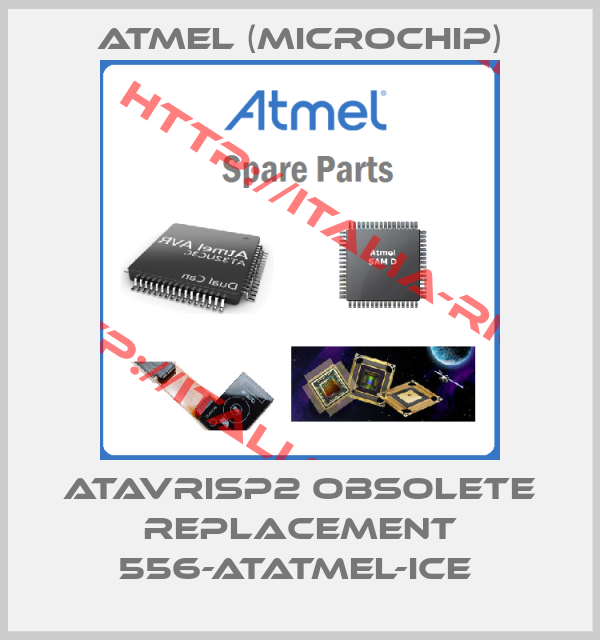 Atmel (Microchip)-ATAVRISP2 OBSOLETE REPLACEMENT 556-ATATMEL-ICE 