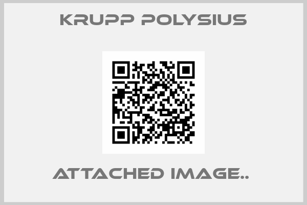 KRUPP Polysius-ATTACHED IMAGE.. 
