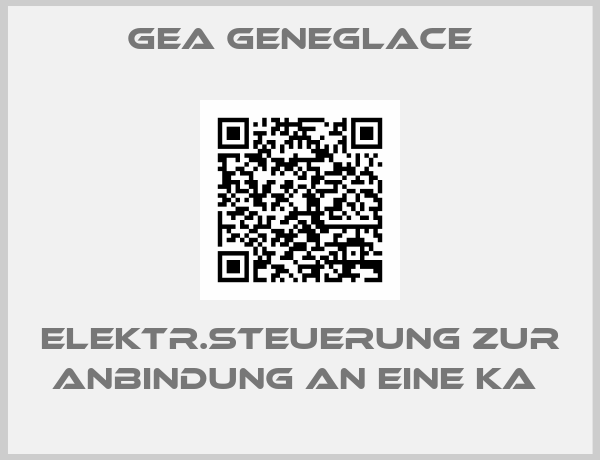 GEA geneglace-elektr.Steuerung zur Anbindung an eine KA 
