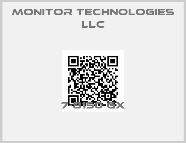 Monitor Technologies Llc-7-8150 GX