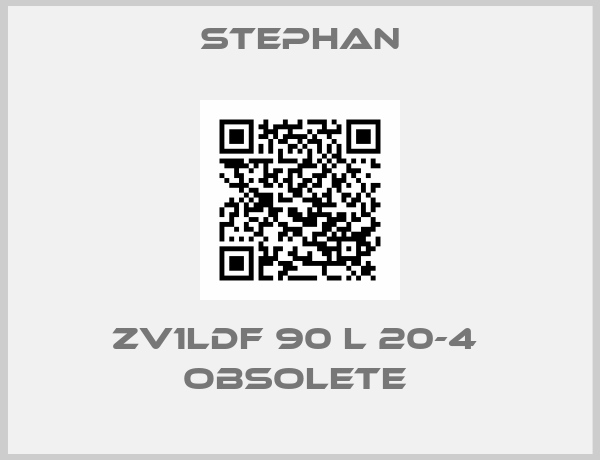 STEPHAN-ZV1LDF 90 l 20-4  Obsolete 