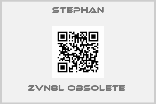 STEPHAN-ZVN8L Obsolete 