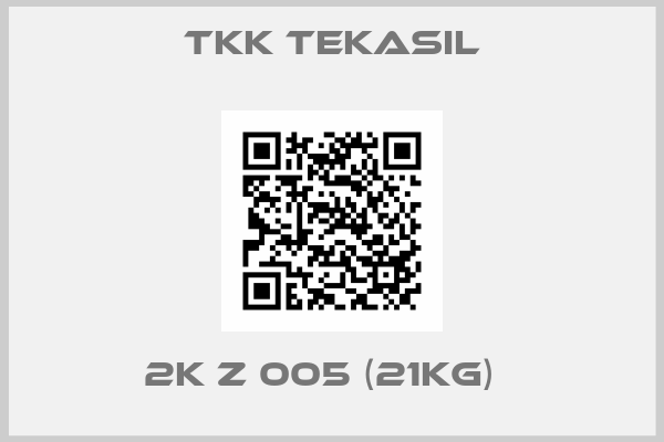 TKK Tekasil-2k Z 005 (21kg)  