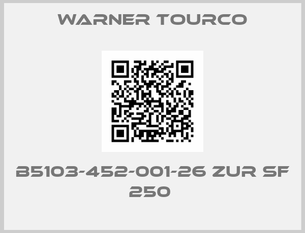 Warner Tourco-B5103-452-001-26 ZUR SF 250 