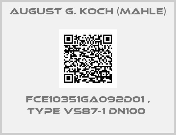 August G. Koch (Mahle)-FCE10351GA092D01 , type VS87-1 DN100 