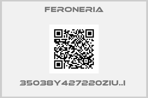 Feroneria-35038Y427220ZIU..I 