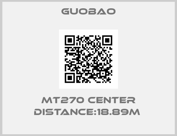 Guobao-MT270 center distance:18.89m 