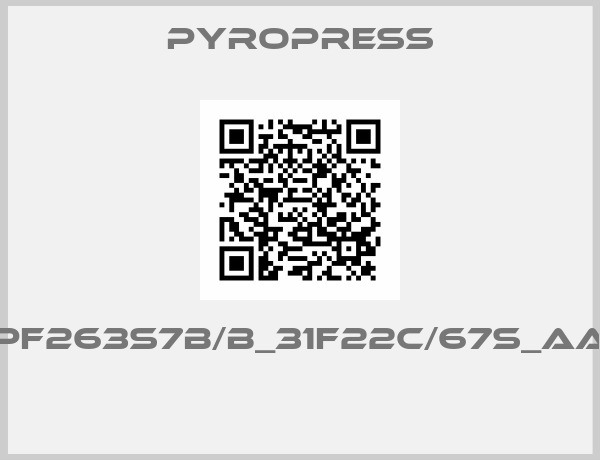 Pyropress-PF263S7B/B_31F22C/67S_AA   
