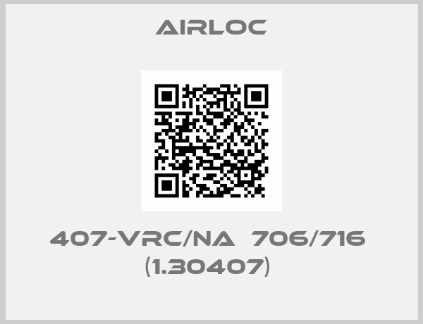AirLoc-407-VRC/NA  706/716  (1.30407) 