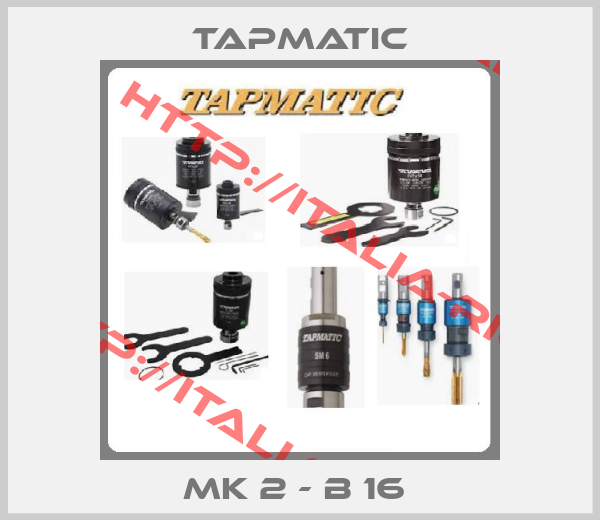 Tapmatic-Mk 2 - B 16 