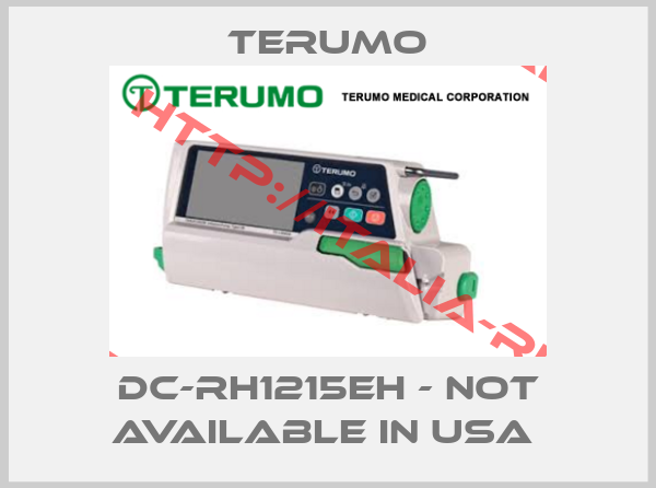 Terumo-DC-RH1215EH - not available in USA 