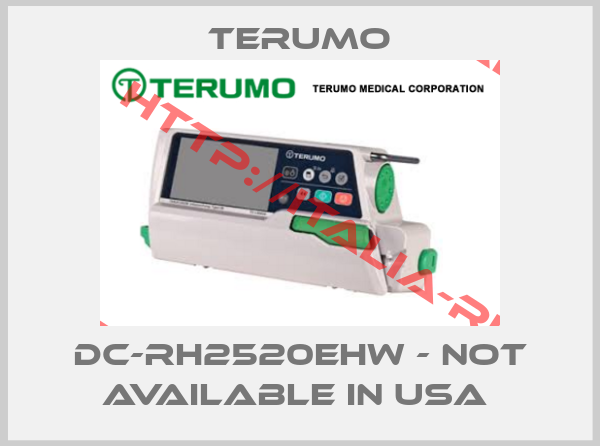 Terumo-DC-RH2520EHW - not available in USA 