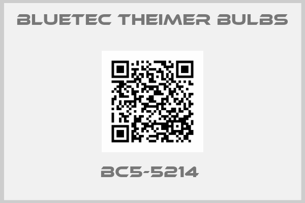 BLUETEC THEIMER Bulbs-BC5-5214 