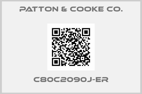 Patton & Cooke Co.-C80C2090J-ER